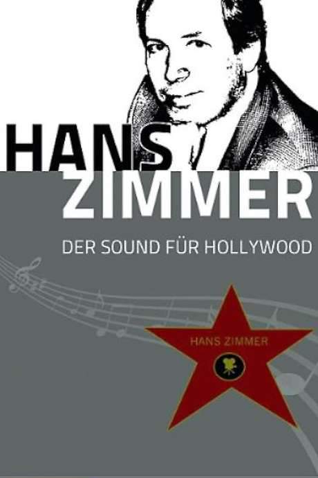 Hans Zimmer: The Sound of Hollywood